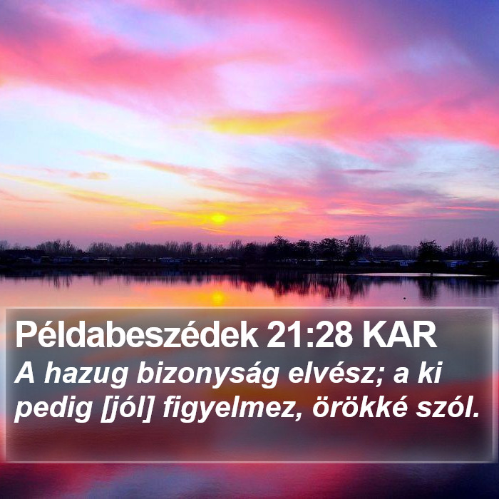 Példabeszédek 21:28 KAR Bible Study