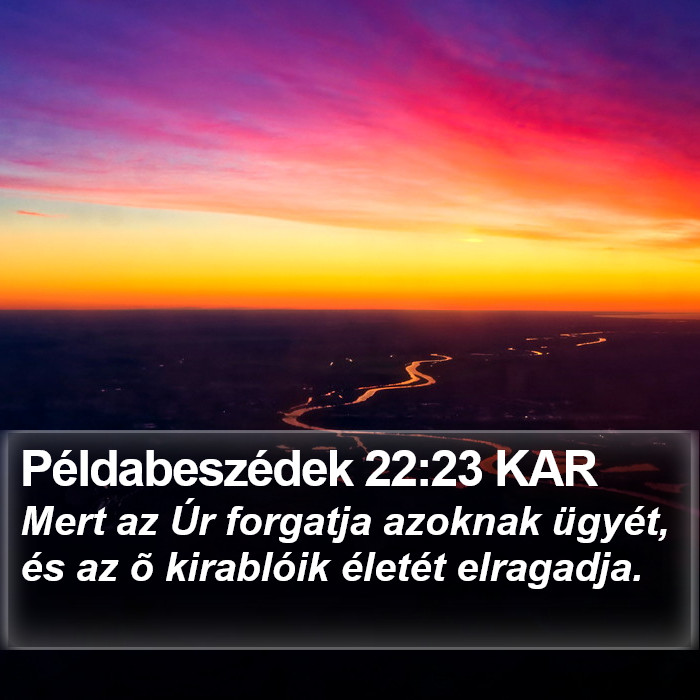 Példabeszédek 22:23 KAR Bible Study