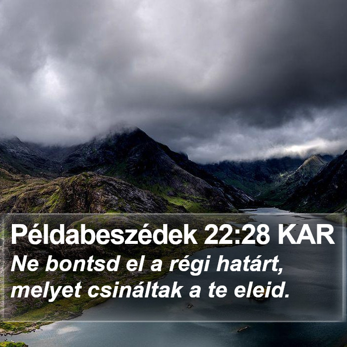 Példabeszédek 22:28 KAR Bible Study