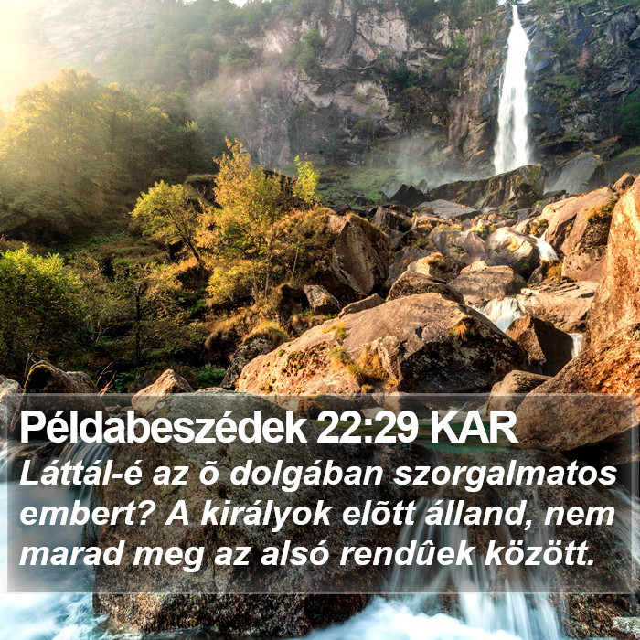 Példabeszédek 22:29 KAR Bible Study