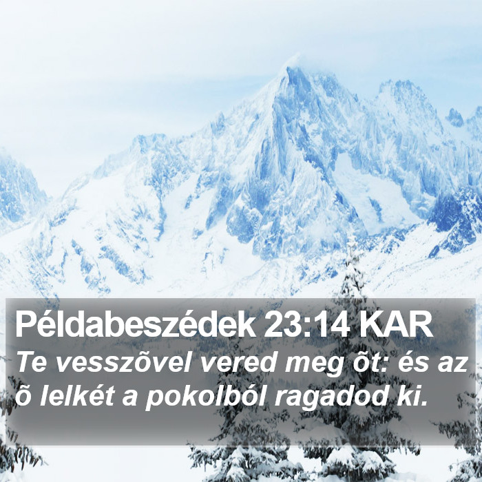 Példabeszédek 23:14 KAR Bible Study