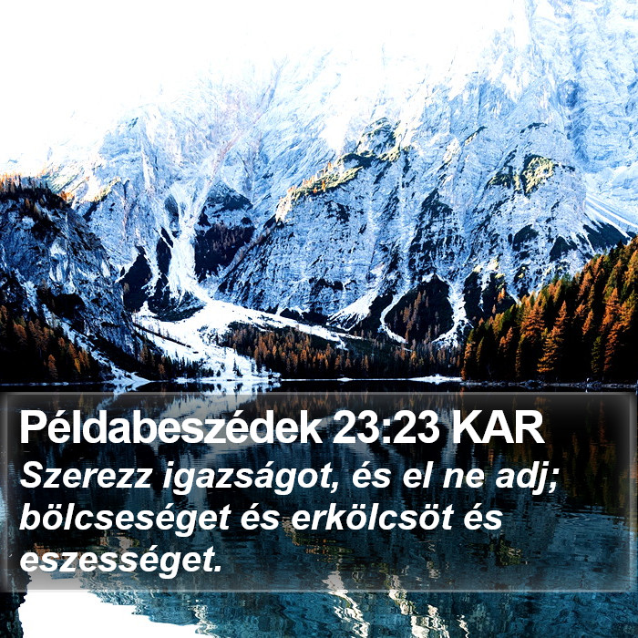 Példabeszédek 23:23 KAR Bible Study