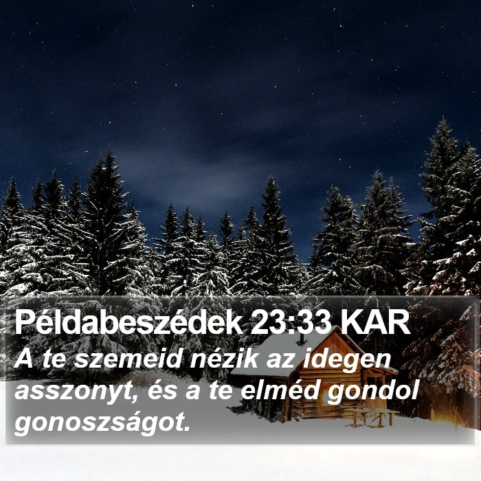 Példabeszédek 23:33 KAR Bible Study