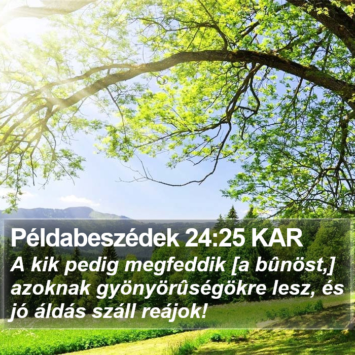 Példabeszédek 24:25 KAR Bible Study