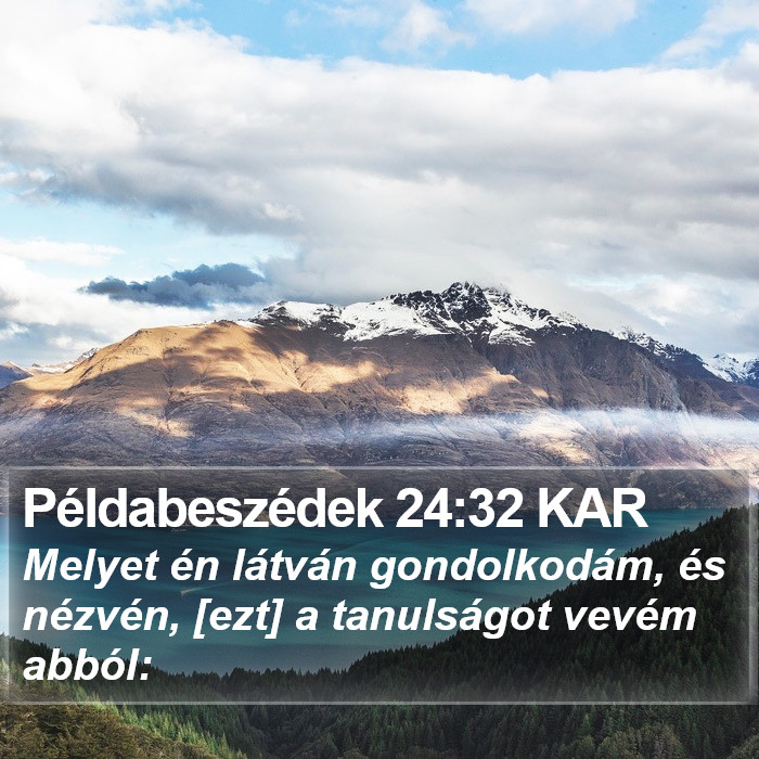 Példabeszédek 24:32 KAR Bible Study