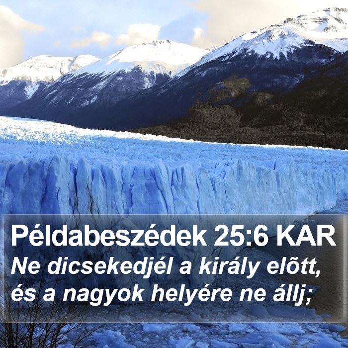 Példabeszédek 25:6 KAR Bible Study