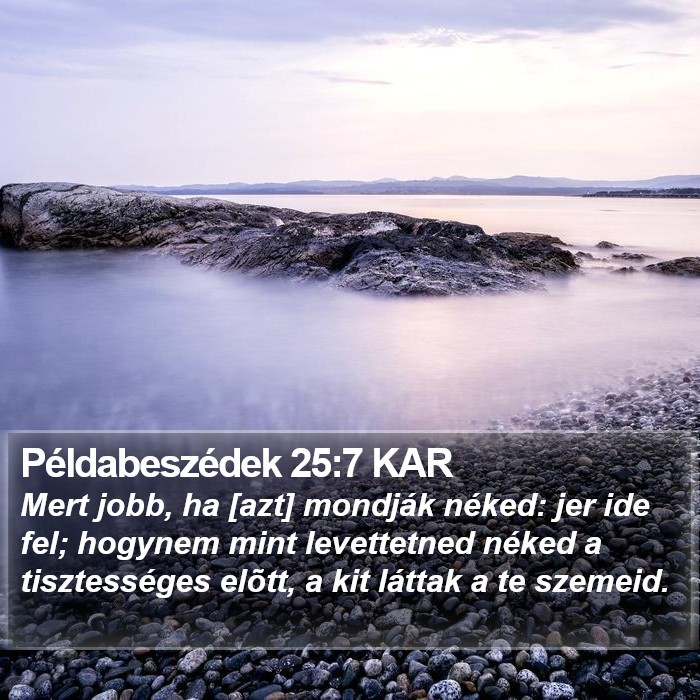 Példabeszédek 25:7 KAR Bible Study