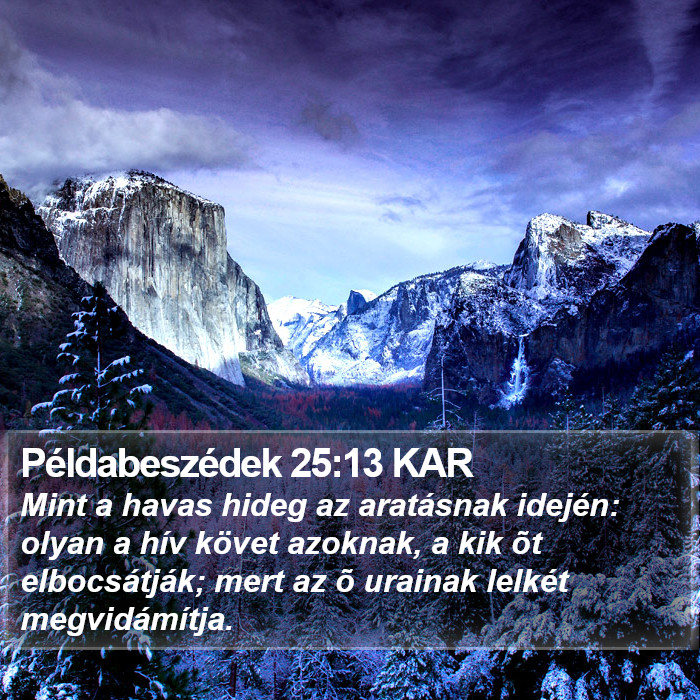 Példabeszédek 25:13 KAR Bible Study