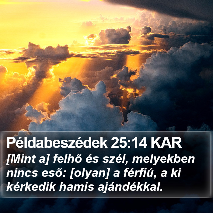 Példabeszédek 25:14 KAR Bible Study