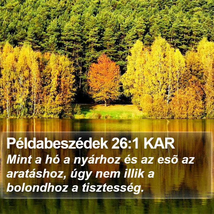 Példabeszédek 26:1 KAR Bible Study