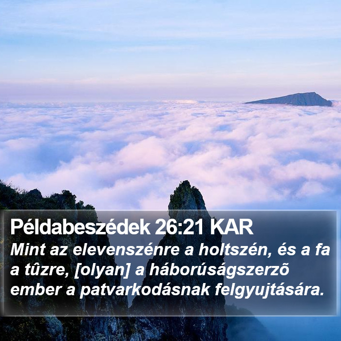 Példabeszédek 26:21 KAR Bible Study