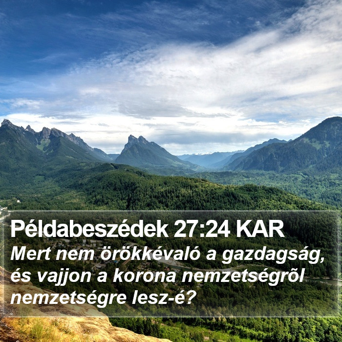 Példabeszédek 27:24 KAR Bible Study