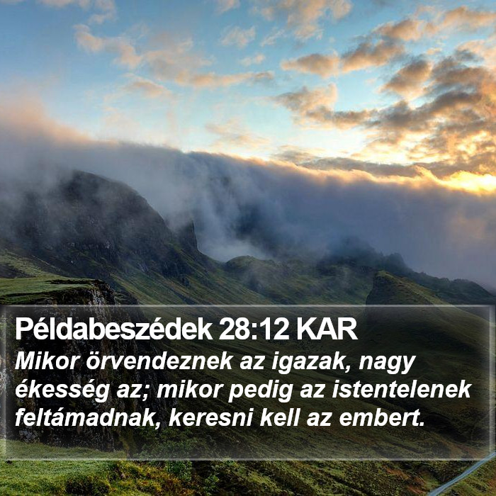 Példabeszédek 28:12 KAR Bible Study