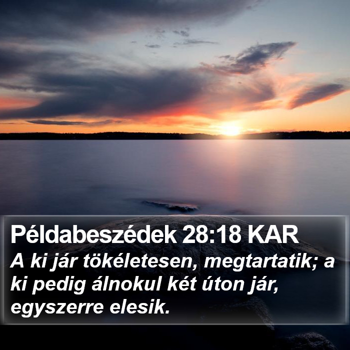 Példabeszédek 28:18 KAR Bible Study