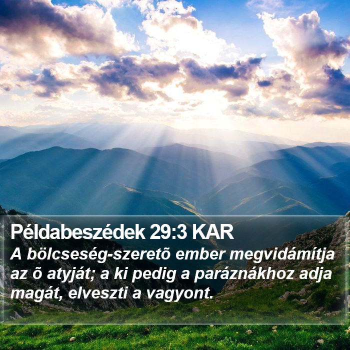 Példabeszédek 29:3 KAR Bible Study