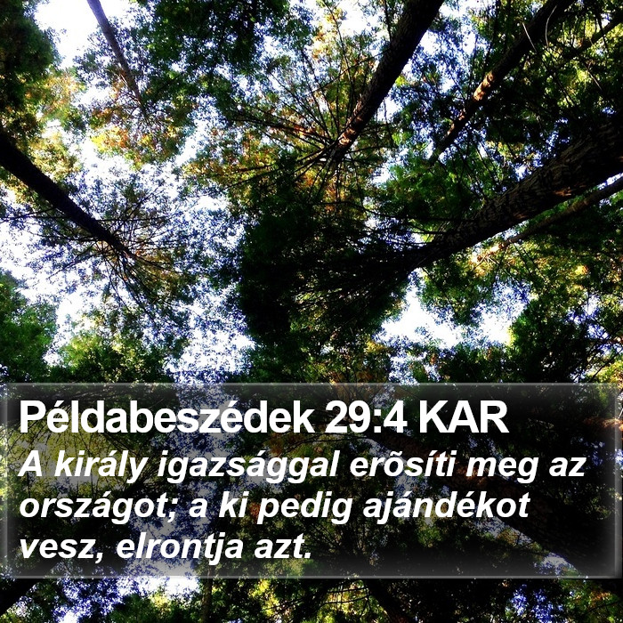 Példabeszédek 29:4 KAR Bible Study