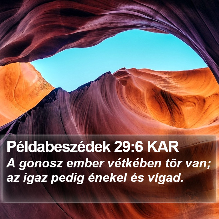 Példabeszédek 29:6 KAR Bible Study