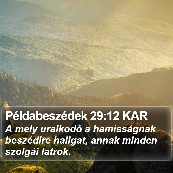 Példabeszédek 29:12 KAR Bible Study