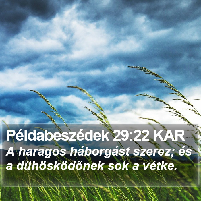 Példabeszédek 29:22 KAR Bible Study