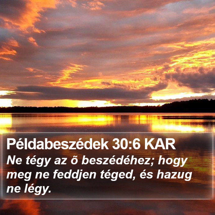 Példabeszédek 30:6 KAR Bible Study
