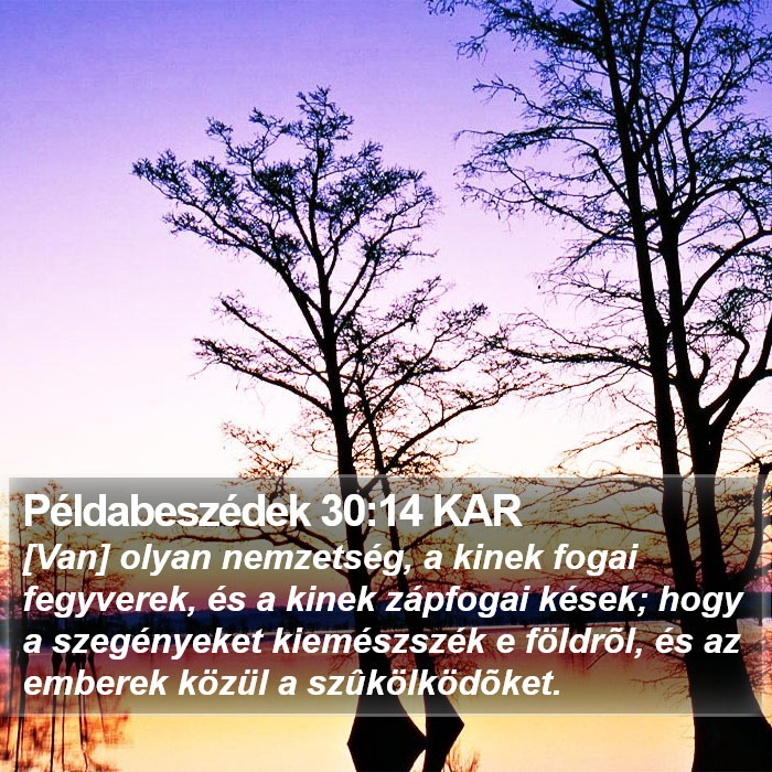 Példabeszédek 30:14 KAR Bible Study