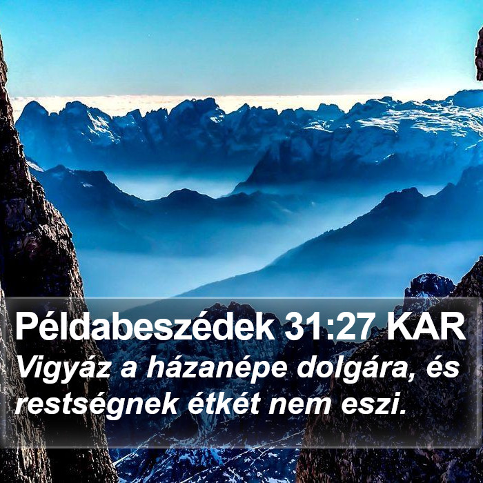 Példabeszédek 31:27 KAR Bible Study