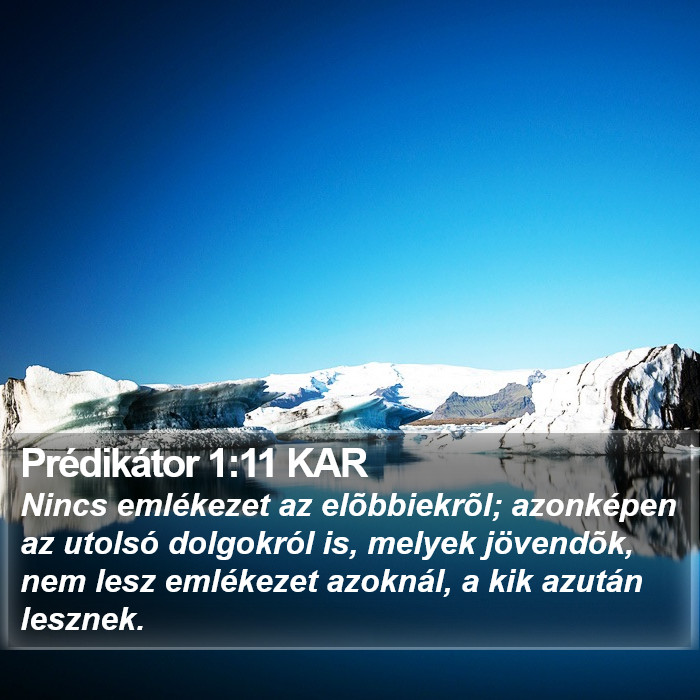 Prédikátor 1:11 KAR Bible Study