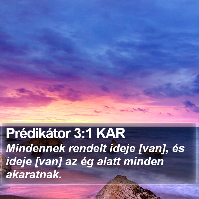 Prédikátor 3:1 KAR Bible Study