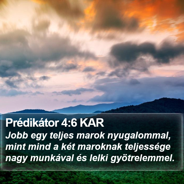 Prédikátor 4:6 KAR Bible Study