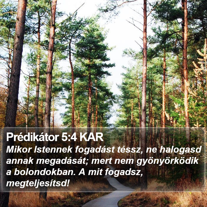 Prédikátor 5:4 KAR Bible Study