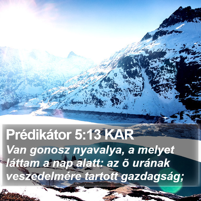 Prédikátor 5:13 KAR Bible Study