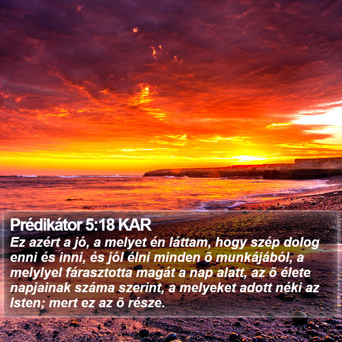 Prédikátor 5:18 KAR Bible Study