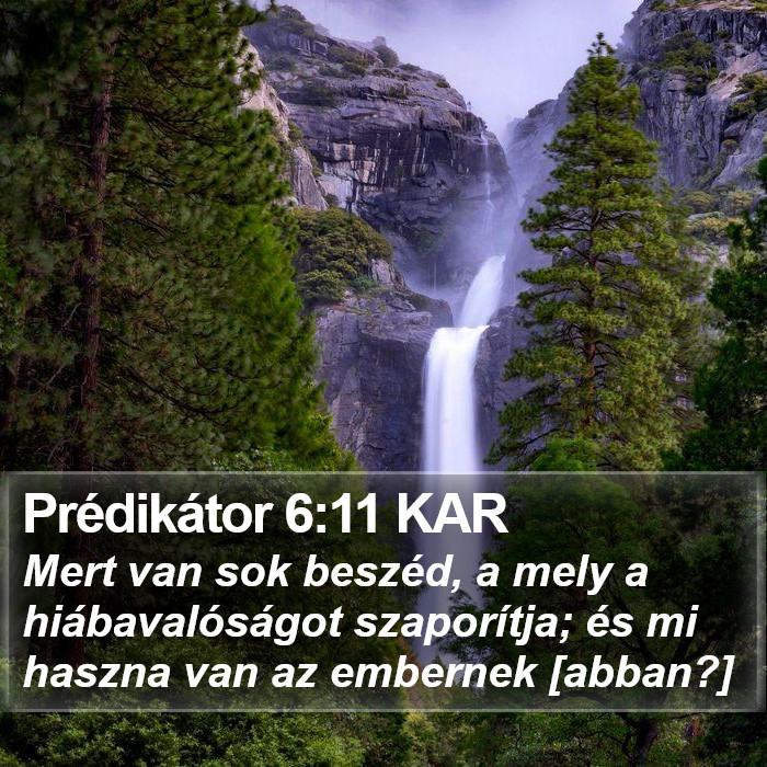 Prédikátor 6:11 KAR Bible Study