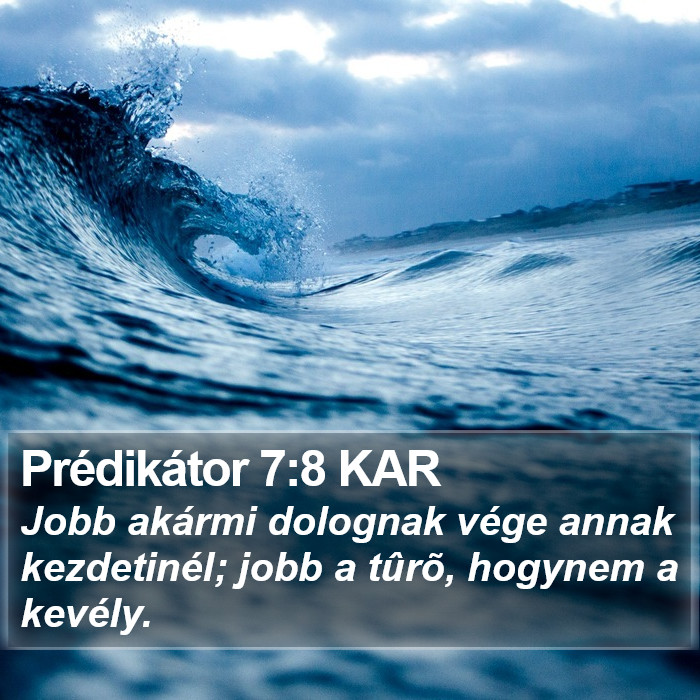 Prédikátor 7:8 KAR Bible Study