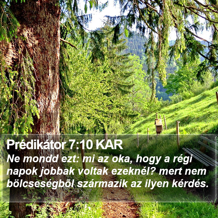 Prédikátor 7:10 KAR Bible Study