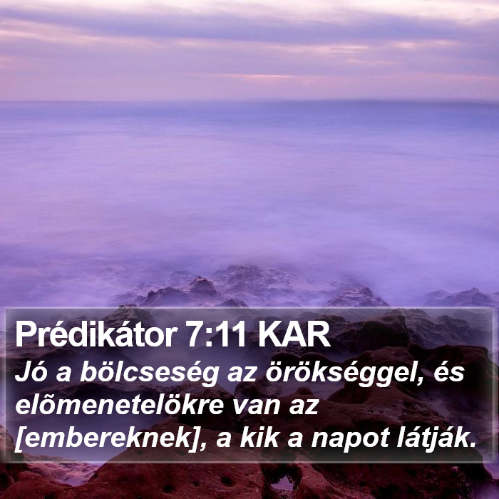 Prédikátor 7:11 KAR Bible Study