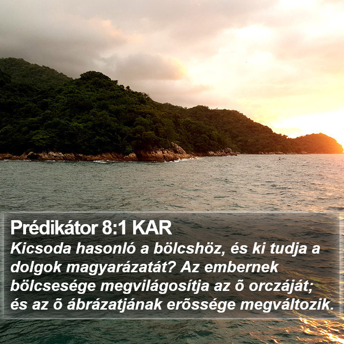 Prédikátor 8:1 KAR Bible Study