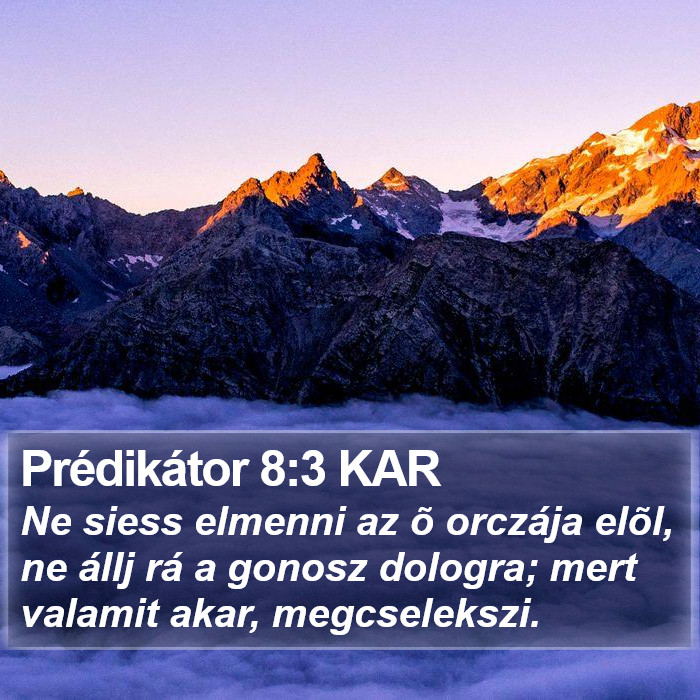 Prédikátor 8:3 KAR Bible Study