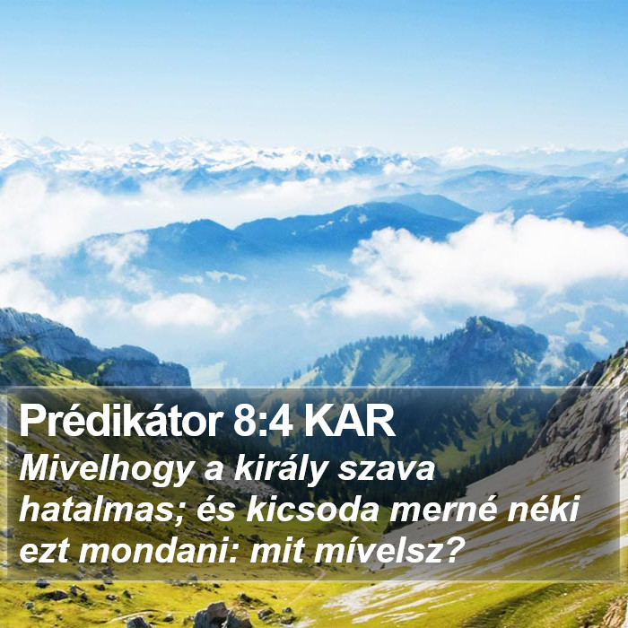 Prédikátor 8:4 KAR Bible Study