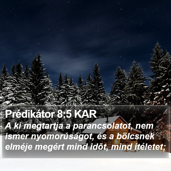 Prédikátor 8:5 KAR Bible Study