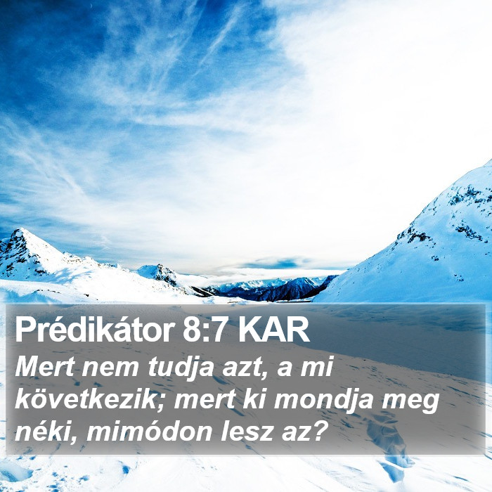 Prédikátor 8:7 KAR Bible Study