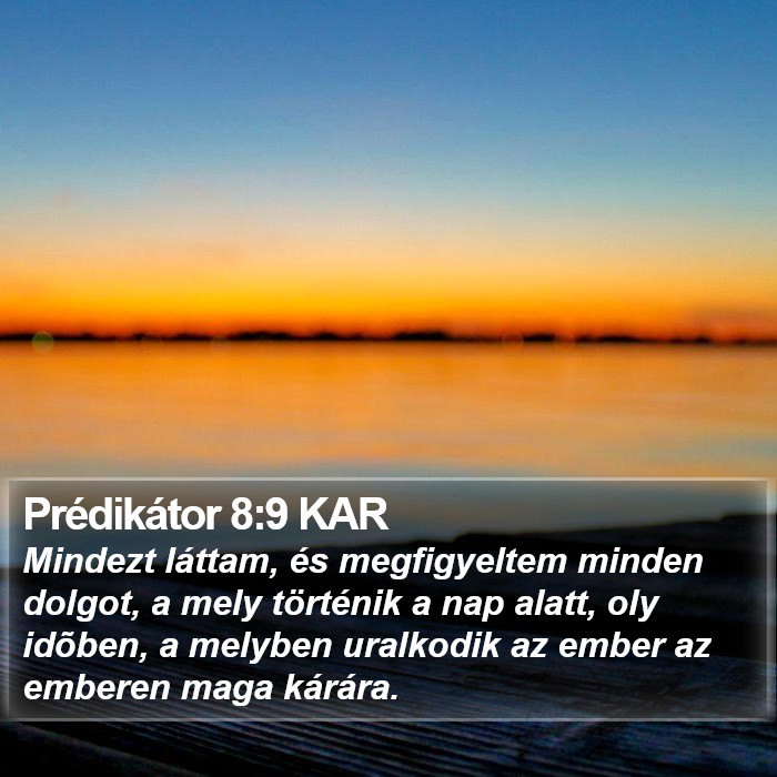 Prédikátor 8:9 KAR Bible Study