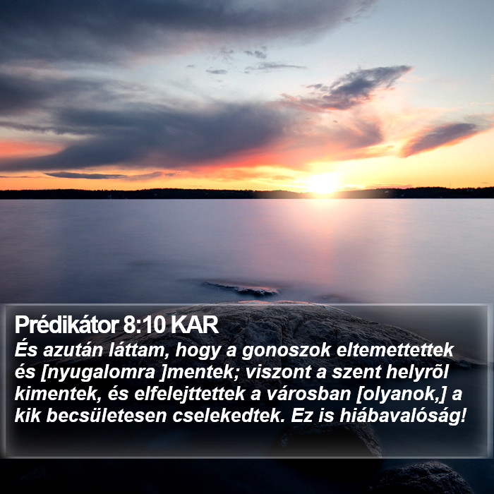 Prédikátor 8:10 KAR Bible Study