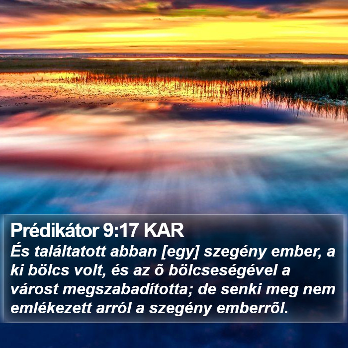 Prédikátor 9:17 KAR Bible Study