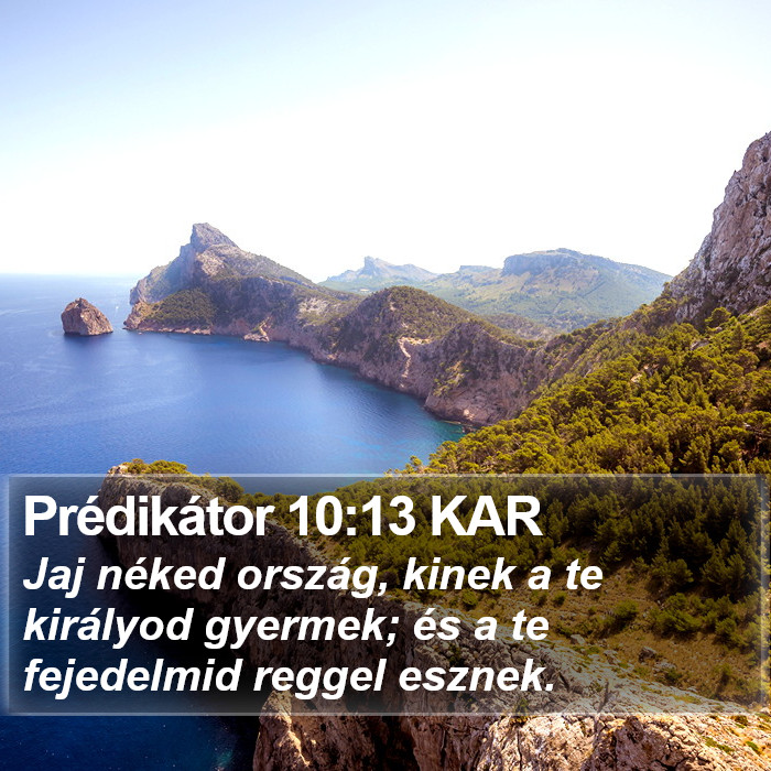 Prédikátor 10:13 KAR Bible Study