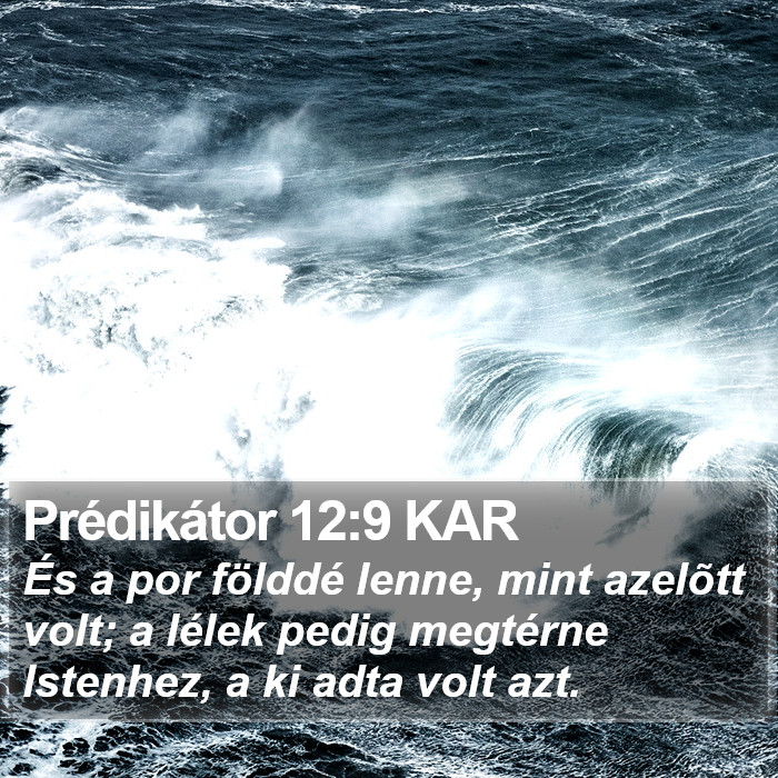 Prédikátor 12:9 KAR Bible Study