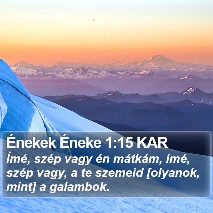 Énekek Éneke 1:15 KAR Bible Study