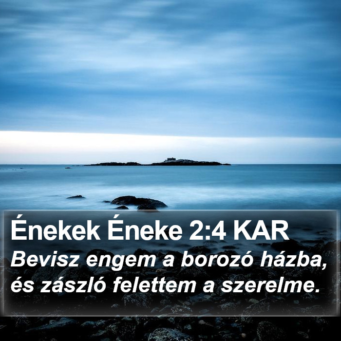 Énekek Éneke 2:4 KAR Bible Study