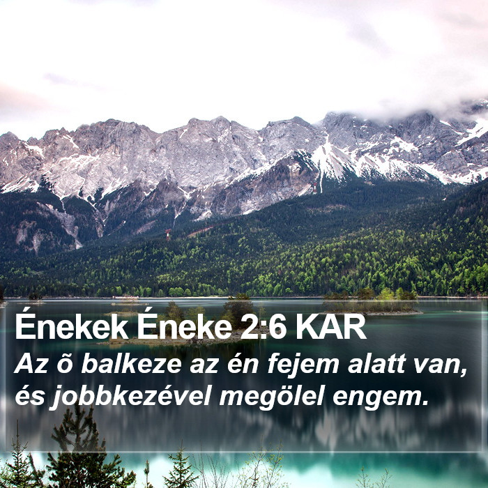 Énekek Éneke 2:6 KAR Bible Study