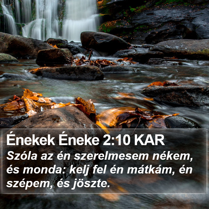 Énekek Éneke 2:10 KAR Bible Study